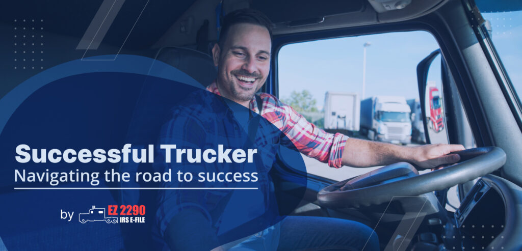 How to Be a Successful Trucker