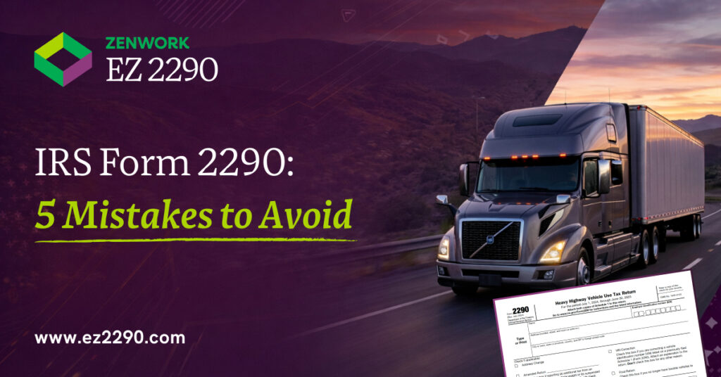 Form 2290 Mistakes to avoid