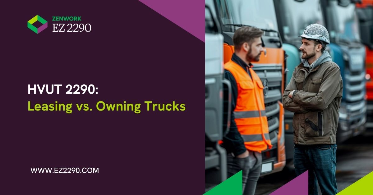 hvut-2290-leasing-vs-owning-trucks